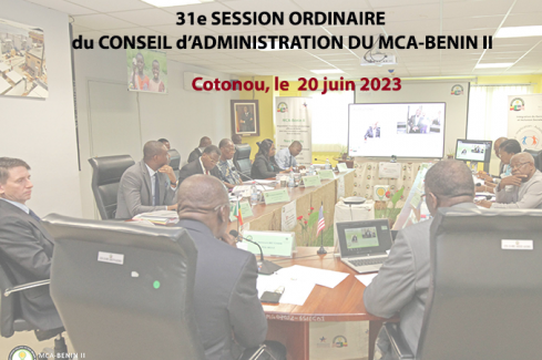 31e session ordinaire du conseil d'administration du MCA-Bénin II